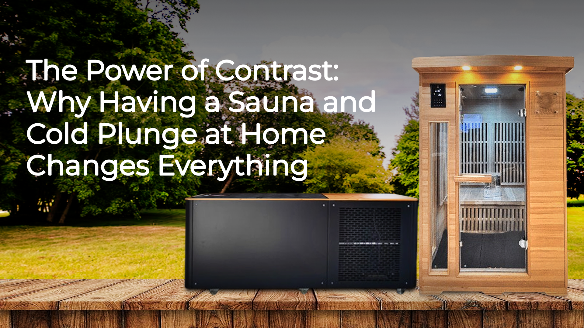 Read more about the article The Power of Contrast: Why Having a Sauna and Cold Plunge at Home Changes Everything